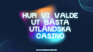 Utländska Casino Online En Guide till Bästa Alternativen Utländska Casino Online En Guide till Bästa Alternativen