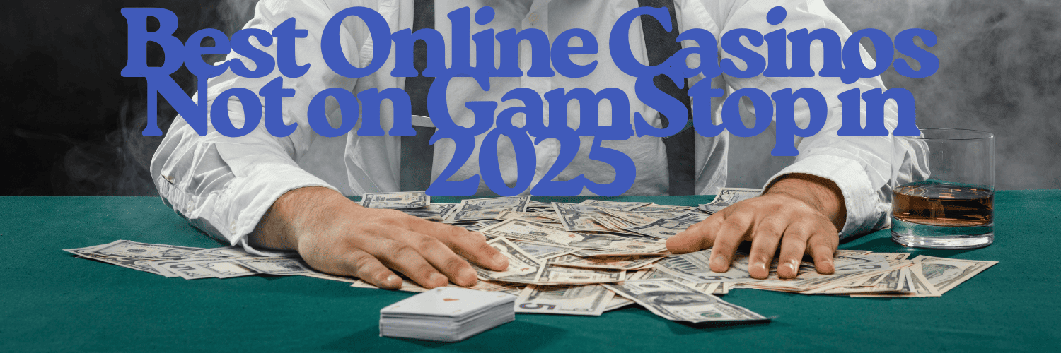 Discover Top Casino Sites Not on Gamstop 1709664848